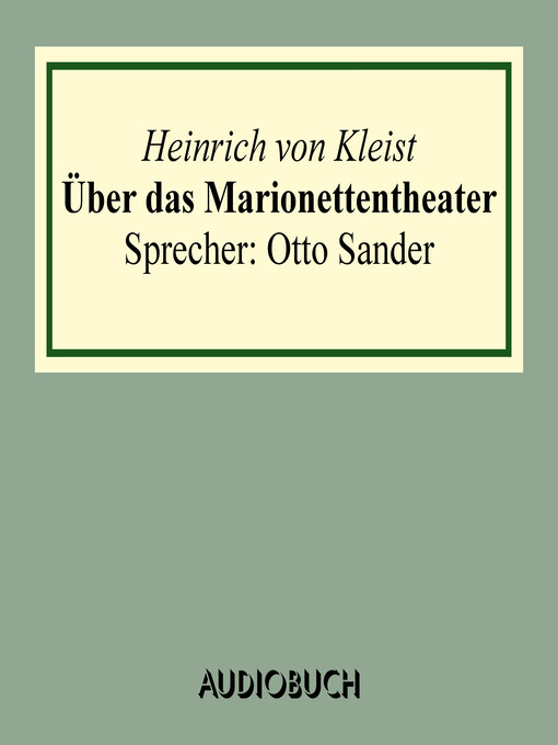 Title details for Über das Marionettentheater by Heinrich von Kleist - Available